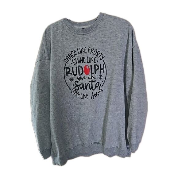 Gray Like Frosty Shine Like Rudolph Slogan Pullover Sweatshirt Womans Size 4XL - Picture 2 of 6